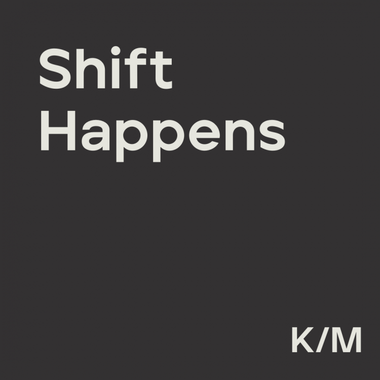 shift happens