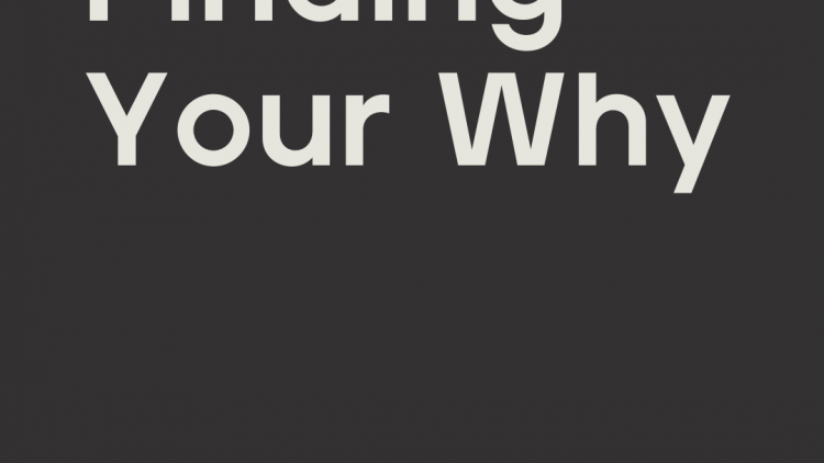 finding your why