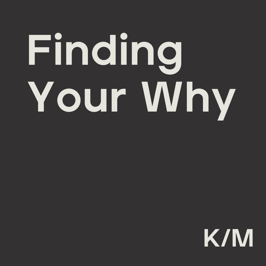 finding your why